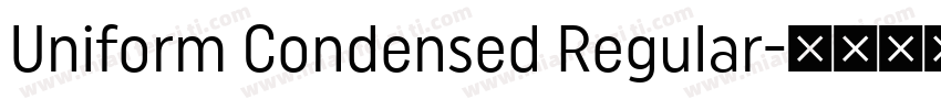 Uniform Condensed Regular字体转换
